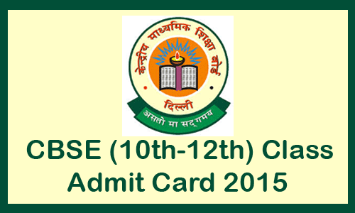 cbse admit card 2015